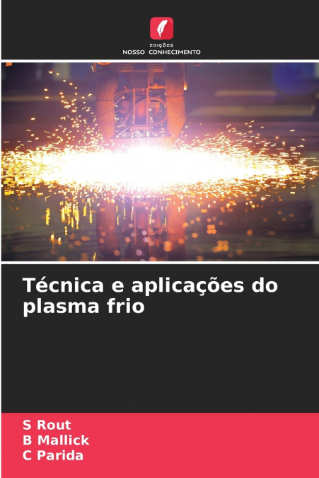 TECNICA E APLICA�OES DO PLASMA FRIO