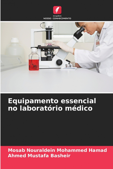 EQUIPAMENTO ESSENCIAL NO LABORATORIO MEDICO