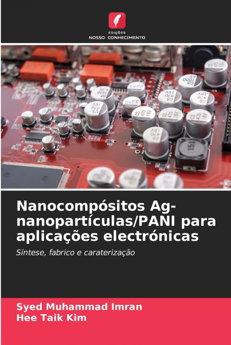 NANOCOMPOSITES AG-NANOPARTICULES/PANI POUR APPLICATIONS ELEC