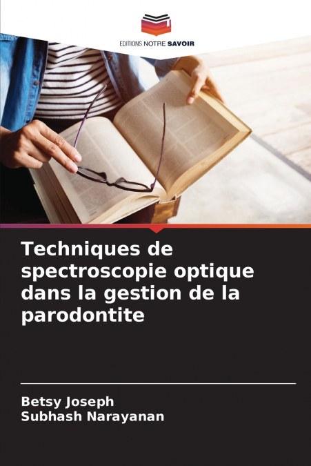 TECHNIQUES DE SPECTROSCOPIE OPTIQUE DANS LA GESTION DE LA PA