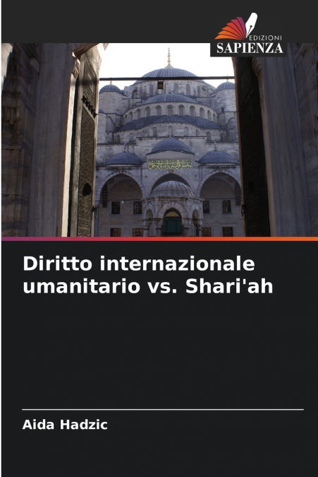 DIRITTO INTERNAZIONALE UMANITARIO VS. SHARI?AH