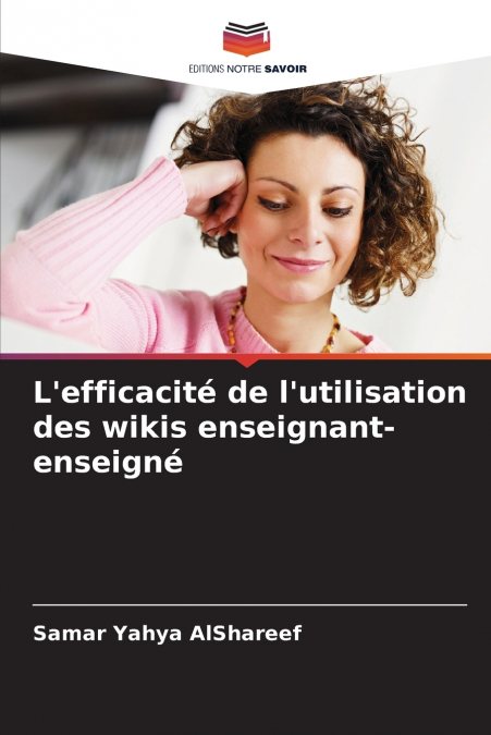 L?EFFICACITE DE L?UTILISATION DES WIKIS ENSEIGNANT-ENSEIGNE