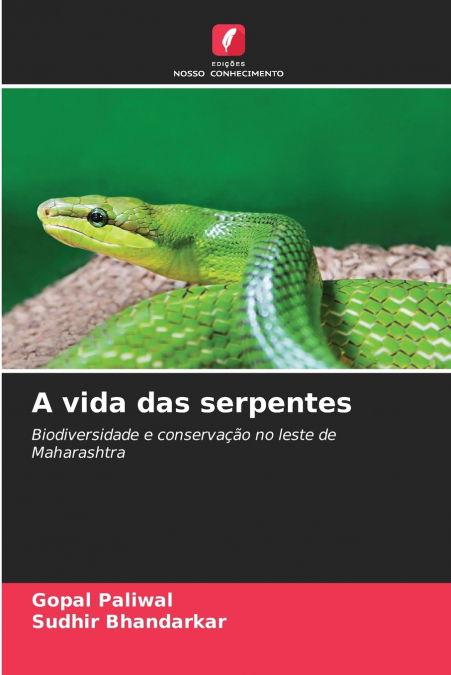 A VIDA DAS SERPENTES