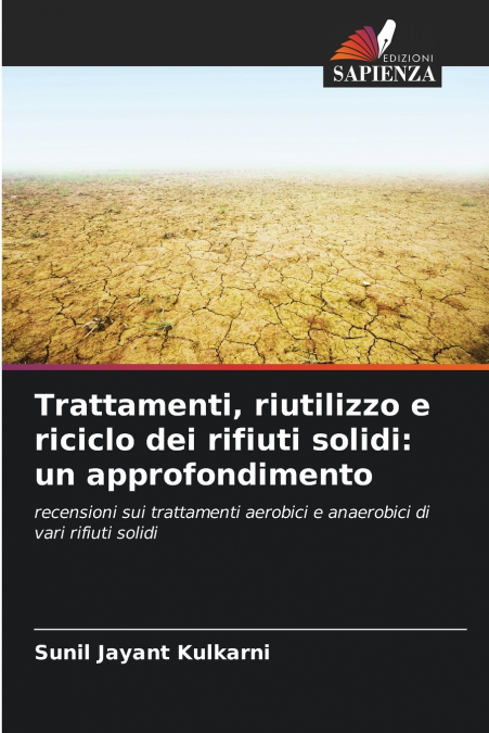 TRATTAMENTI, RIUTILIZZO E RICICLO DEI RIFIUTI SOLIDI