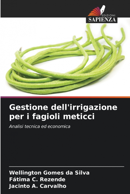 GESTIONE DELL?IRRIGAZIONE PER I FAGIOLI METICCI