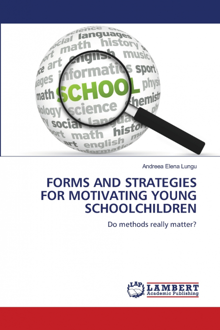 FORMS AND STRATEGIES FOR MOTIVATING YOUNG SCHOOLCHILDREN