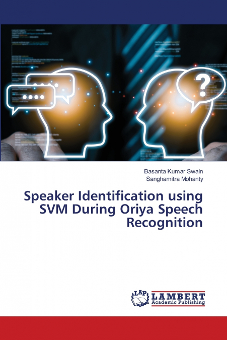 SPEAKER IDENTIFICATION USING SVM DURING ORIYA SPEECH RECOGNI