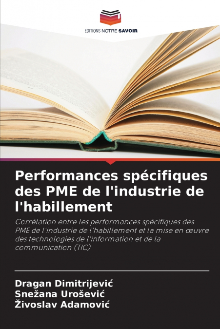 PERFORMANCES SPECIFIQUES DES PME DE L?INDUSTRIE DE L?HABILLE