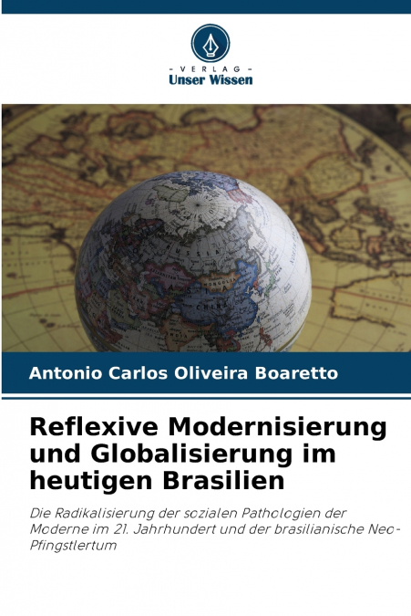 MODERNIZZAZIONE RIFLESSIVA E GLOBALIZZAZIONE NEL BRASILE CON