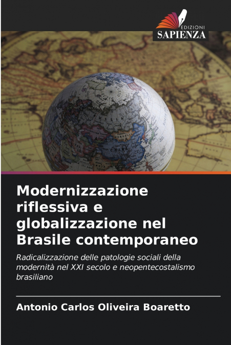 MODERNIZZAZIONE RIFLESSIVA E GLOBALIZZAZIONE NEL BRASILE CON