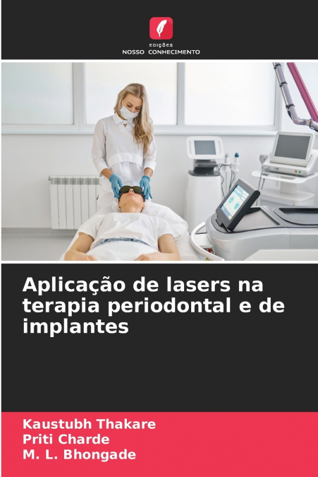 APLICA�AO DE LASERS NA TERAPIA PERIODONTAL E DE IMPLANTES