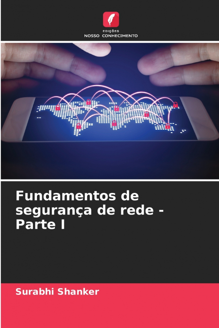 FUNDAMENTOS DE SEGURAN�A DE REDE - PARTE I