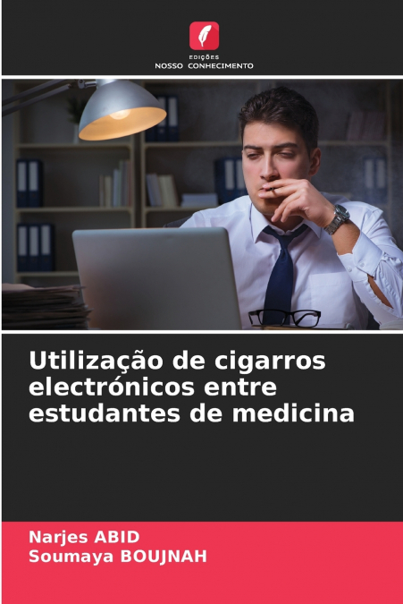 UTILIZA�AO DE CIGARROS ELECTRONICOS ENTRE ESTUDANTES DE MEDI