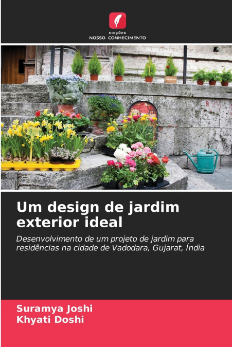 UM DESIGN DE JARDIM EXTERIOR IDEAL