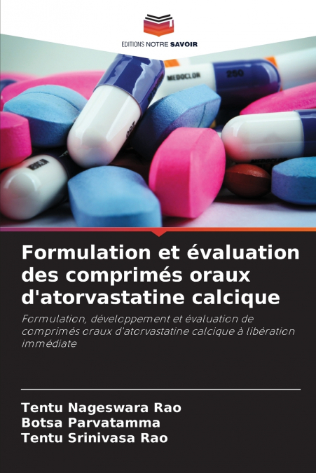 FORMULATION ET EVALUATION DES COMPRIMES ORAUX D?ATORVASTATIN