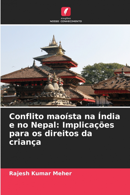 CONFLITO MAOISTA NA INDIA E NO NEPAL