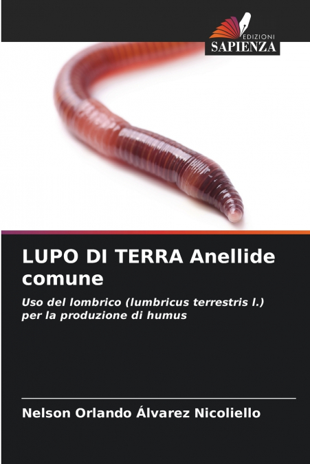 LUPO DI TERRA ANELLIDE COMUNE