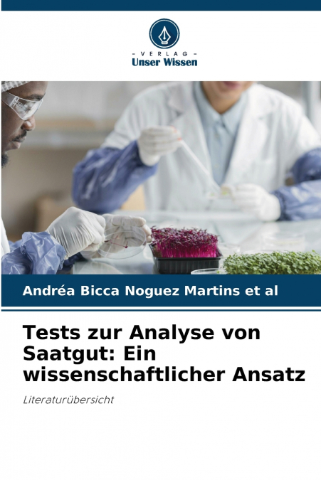 TESTS ZUR ANALYSE VON SAATGUT