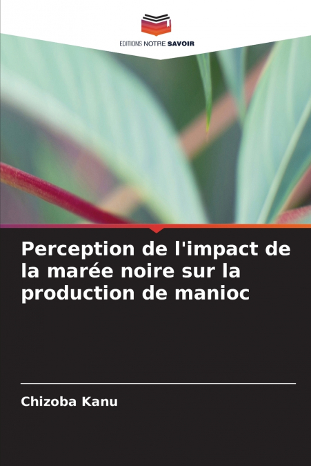 PERCEPTION DE L?IMPACT DE LA MAREE NOIRE SUR LA PRODUCTION D