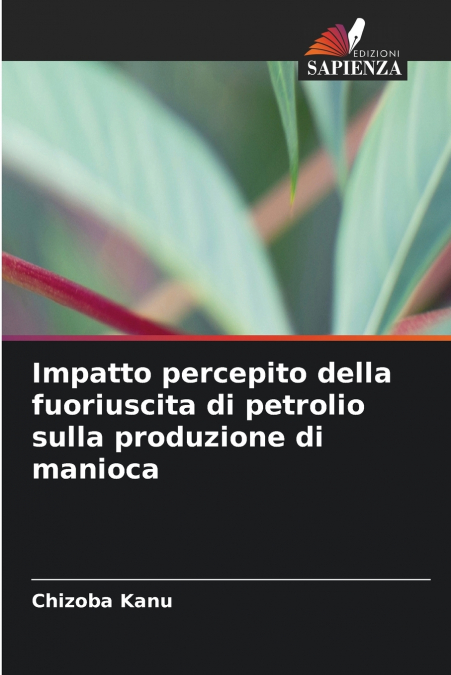 IMPATTO PERCEPITO DELLA FUORIUSCITA DI PETROLIO SULLA PRODUZ