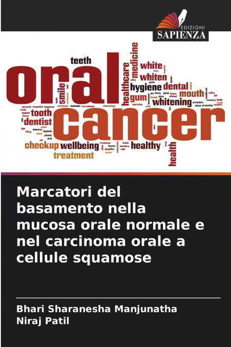 MARCATORI DEL BASAMENTO NELLA MUCOSA ORALE NORMALE E NEL CAR