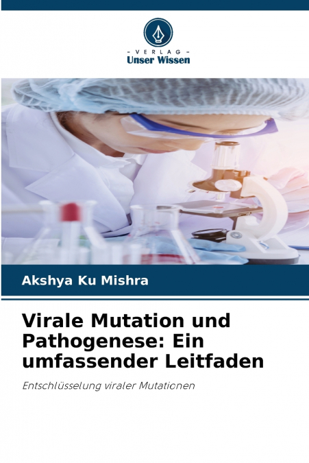 VIRALE MUTATION UND PATHOGENESE