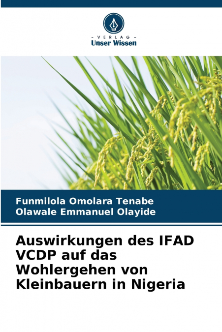 AUSWIRKUNGEN DES IFAD VCDP AUF DAS WOHLERGEHEN VON KLEINBAUE