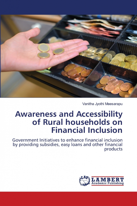 AWARENESS AND ACCESSIBILITY OF RURAL HOUSEHOLDS ON FINANCIAL
