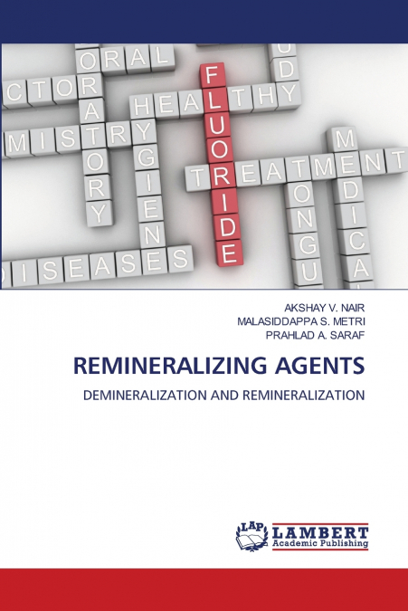 REMINERALIZING AGENTS
