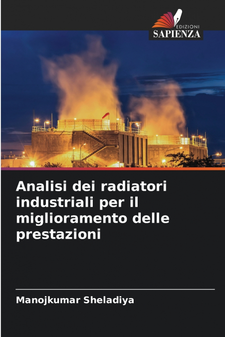 ANALISI DEI RADIATORI INDUSTRIALI PER IL MIGLIORAMENTO DELLE