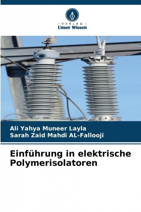 EINFUHRUNG IN ELEKTRISCHE POLYMERISOLATOREN