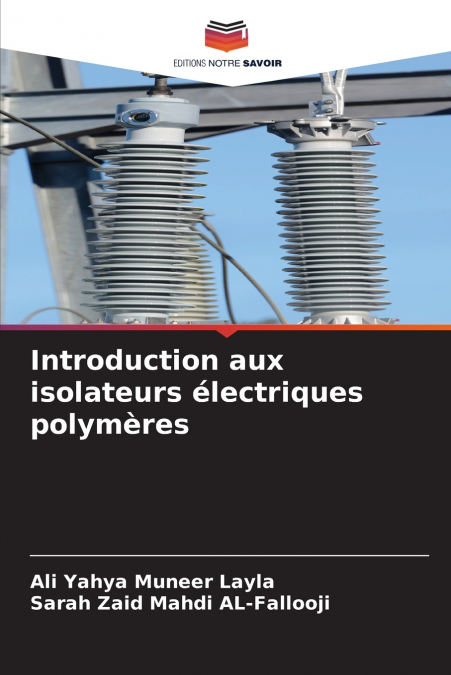 INTRODUCTION AUX ISOLATEURS ELECTRIQUES POLYMERES