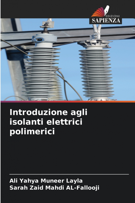 INTRODUZIONE AGLI ISOLANTI ELETTRICI POLIMERICI