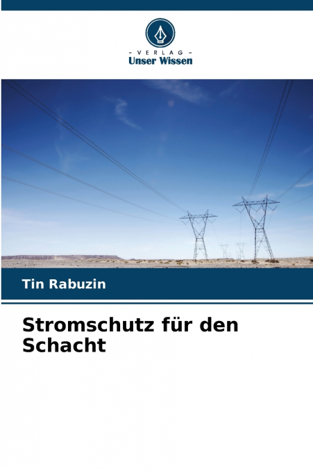 STROMSCHUTZ FUR DEN SCHACHT