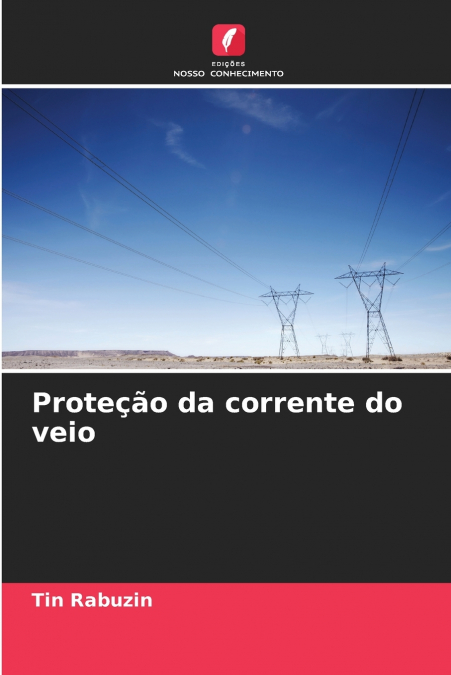 PROTE�AO DA CORRENTE DO VEIO