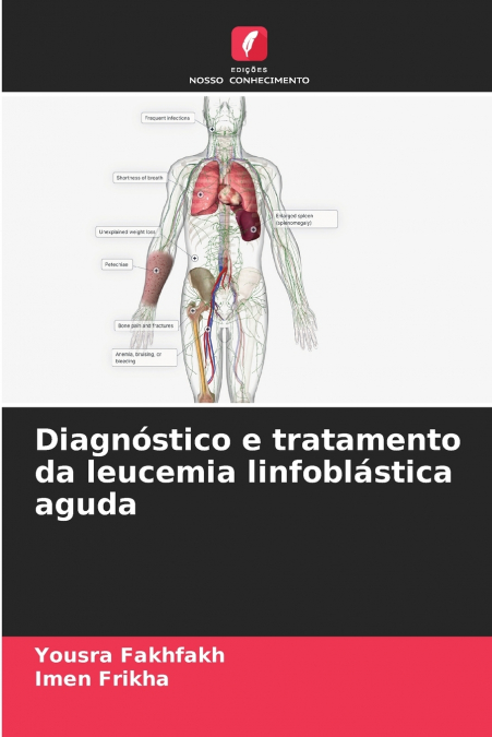 DIAGNOSTICO E TRATAMENTO DA LEUCEMIA LINFOBLASTICA AGUDA