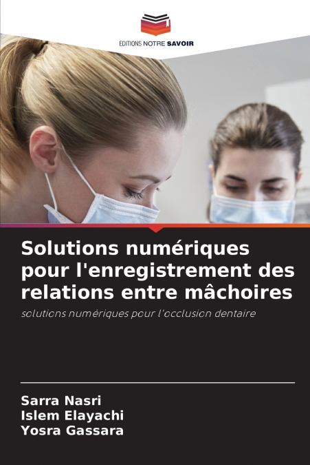 SOLUTIONS NUMERIQUES POUR L?ENREGISTREMENT DES RELATIONS ENT
