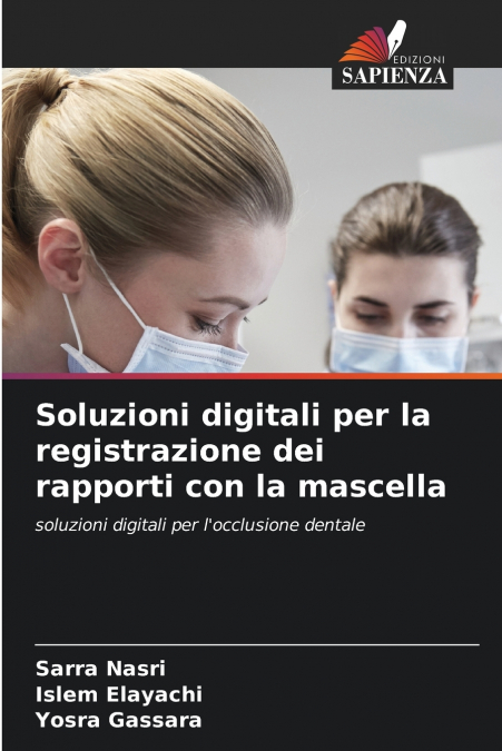 SOLUZIONI DIGITALI PER LA REGISTRAZIONE DEI RAPPORTI CON LA