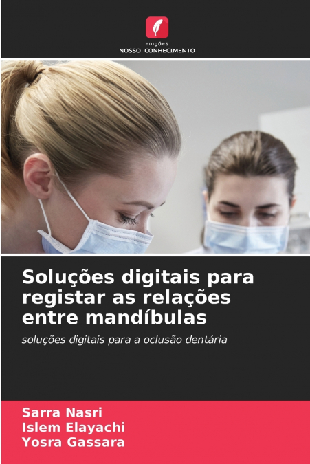 SOLU�OES DIGITAIS PARA REGISTAR AS RELA�OES ENTRE MANDIBULAS