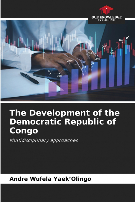 THE DEVELOPMENT OF THE DEMOCRATIC REPUBLIC OF CONGO