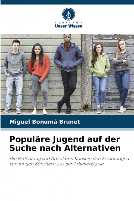 POPULARE JUGEND AUF DER SUCHE NACH ALTERNATIVEN