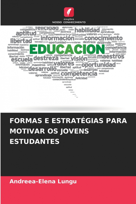FORMAS E ESTRATEGIAS PARA MOTIVAR OS JOVENS ESTUDANTES
