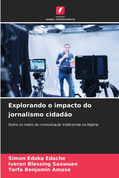 EXPLORANDO O IMPACTO DO JORNALISMO CIDADAO