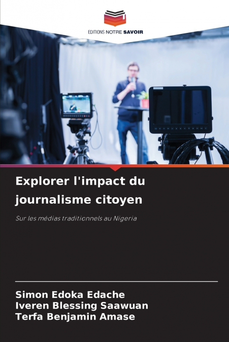 EXPLORER L?IMPACT DU JOURNALISME CITOYEN