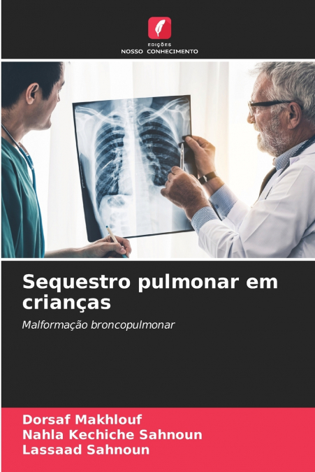 SEQUESTRO PULMONAR EM CRIAN�AS