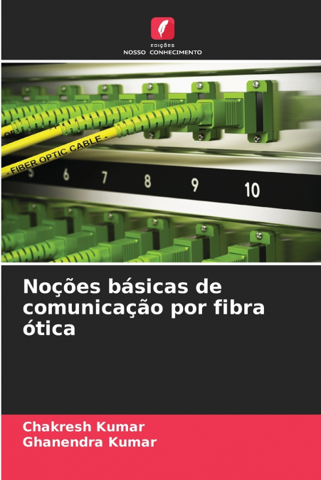 NO�OES BASICAS DE COMUNICA�AO POR FIBRA OTICA