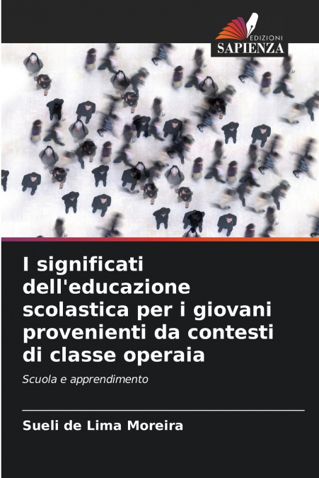 I SIGNIFICATI DELL?EDUCAZIONE SCOLASTICA PER I GIOVANI PROVE