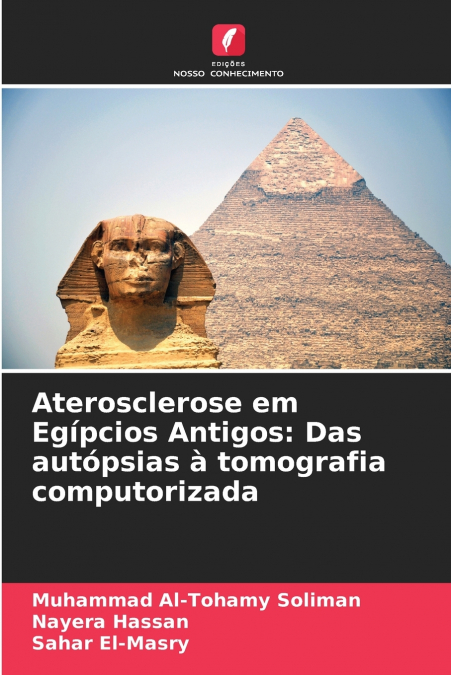 ATEROSCLEROSE EM EGIPCIOS ANTIGOS