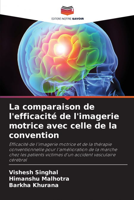 LA COMPARAISON DE L?EFFICACITE DE L?IMAGERIE MOTRICE AVEC CE