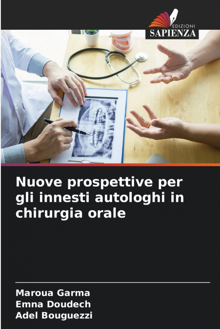 NUOVE PROSPETTIVE PER GLI INNESTI AUTOLOGHI IN CHIRURGIA ORA